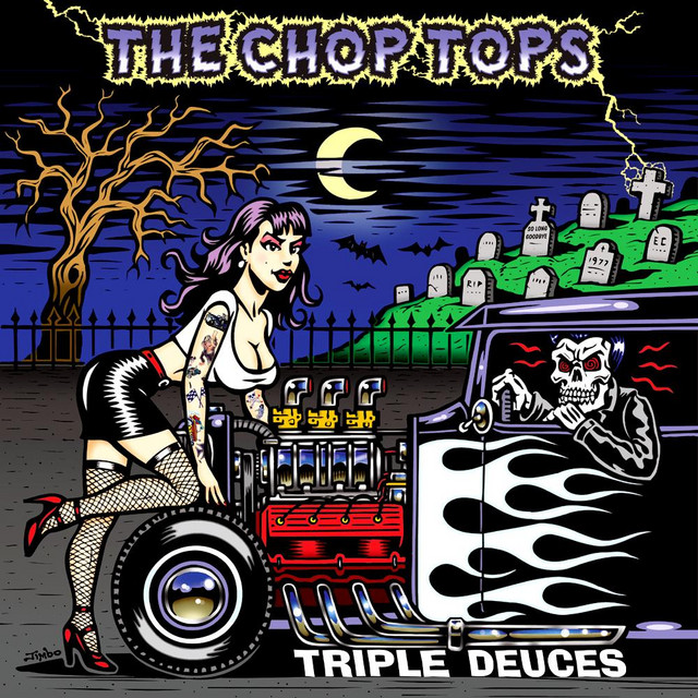 The Chop Tops 5th Release Triple Deuces